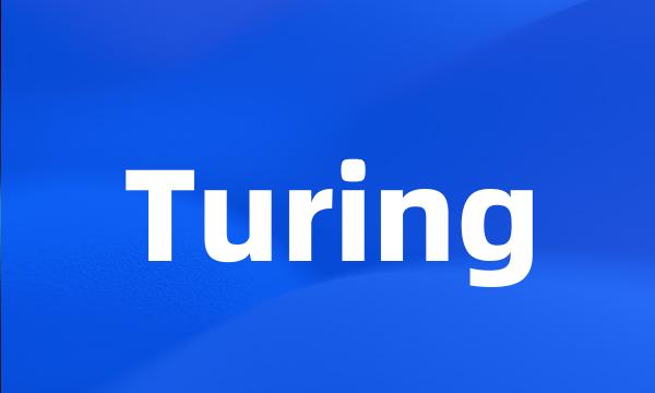 Turing