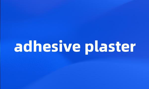 adhesive plaster