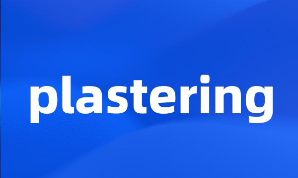 plastering