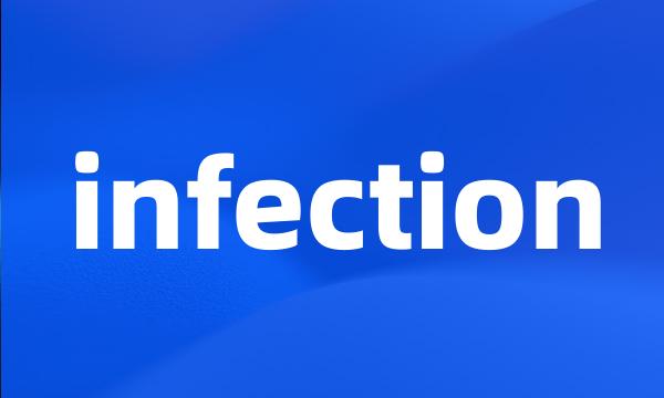 infection