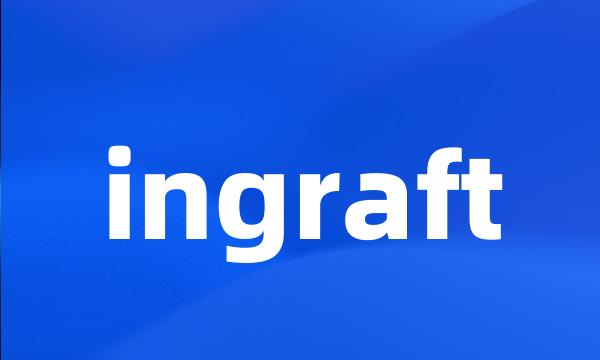 ingraft