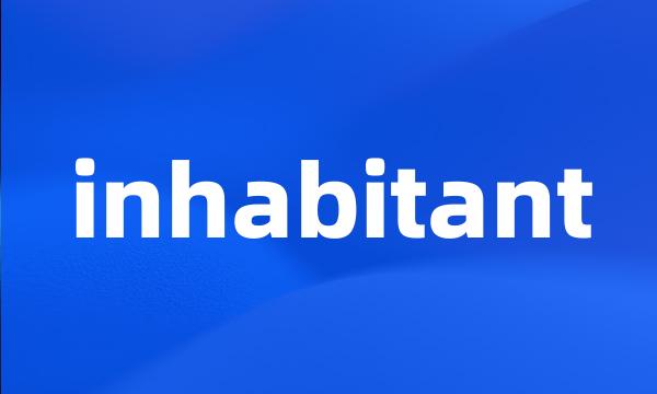 inhabitant