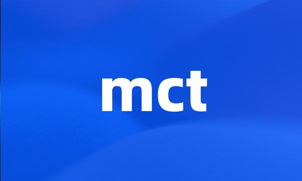 mct