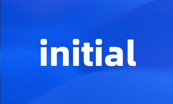 initial