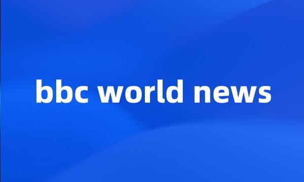 bbc world news