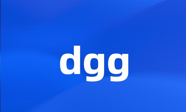 dgg