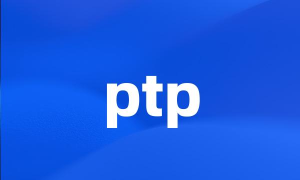 ptp