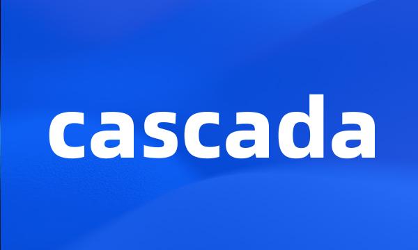 cascada