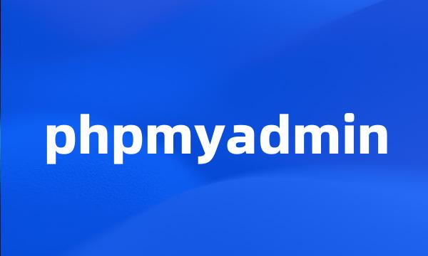 phpmyadmin