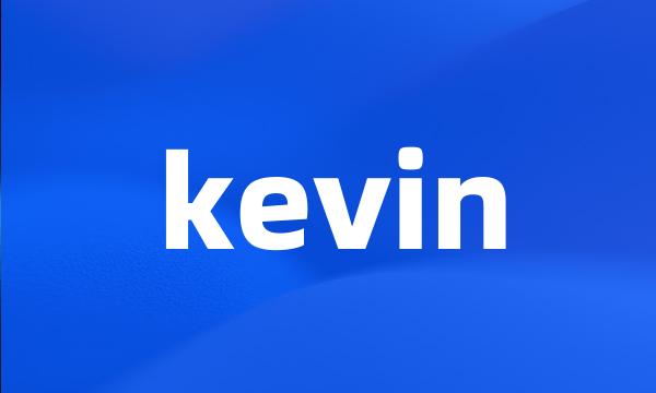 kevin