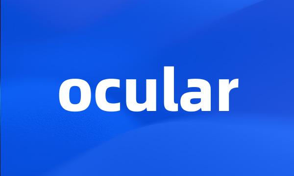 ocular