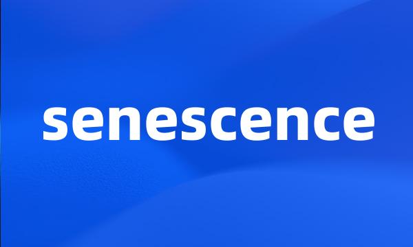 senescence