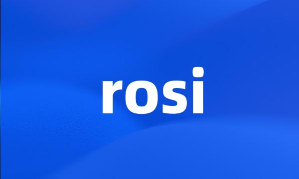 rosi