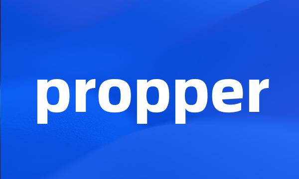 propper