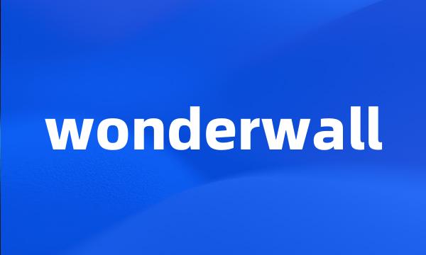 wonderwall