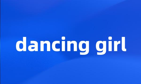 dancing girl