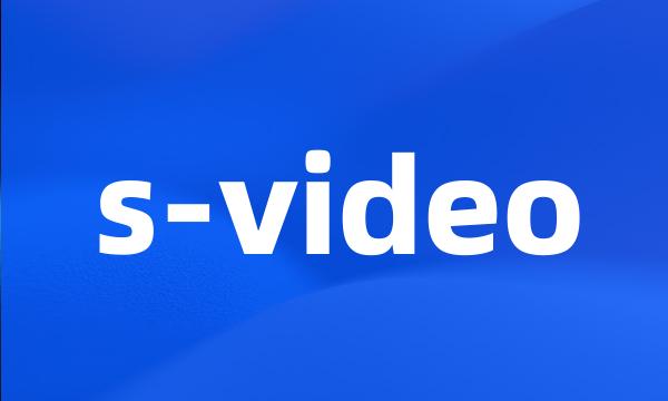 s-video