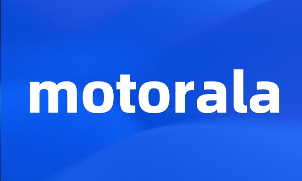 motorala