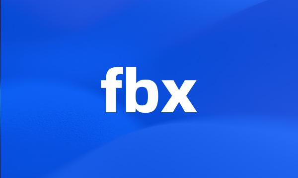 fbx