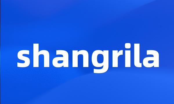 shangrila