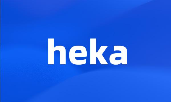 heka