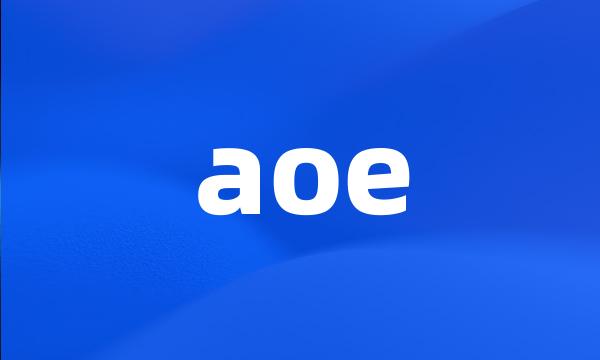 aoe