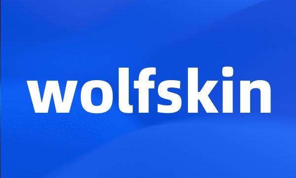 wolfskin