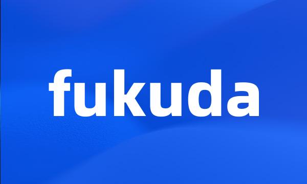 fukuda