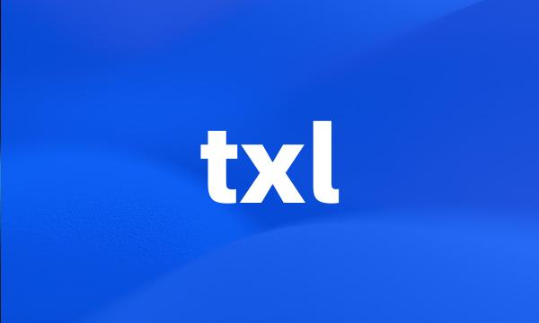 txl