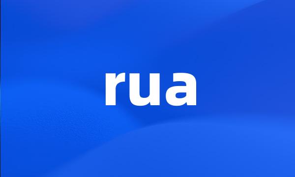 rua