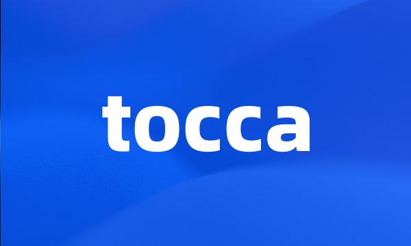 tocca