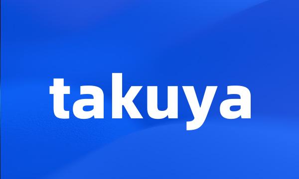 takuya