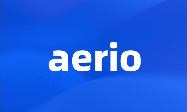 aerio