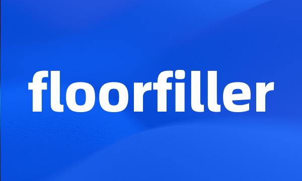 floorfiller