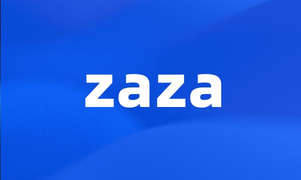 zaza