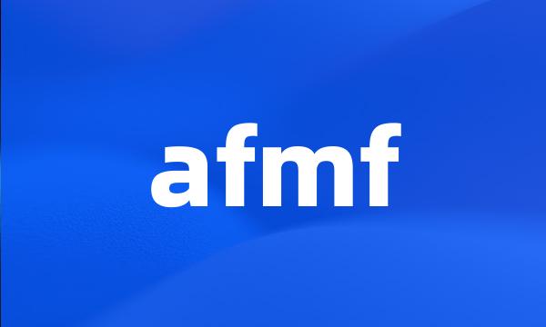 afmf