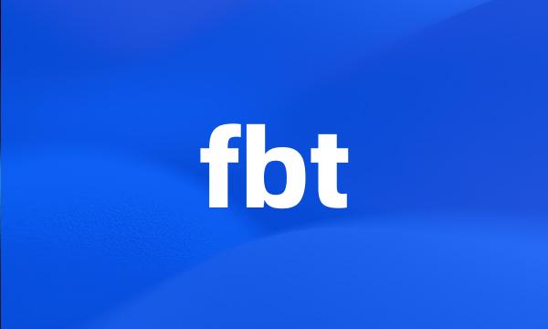 fbt