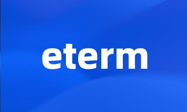 eterm