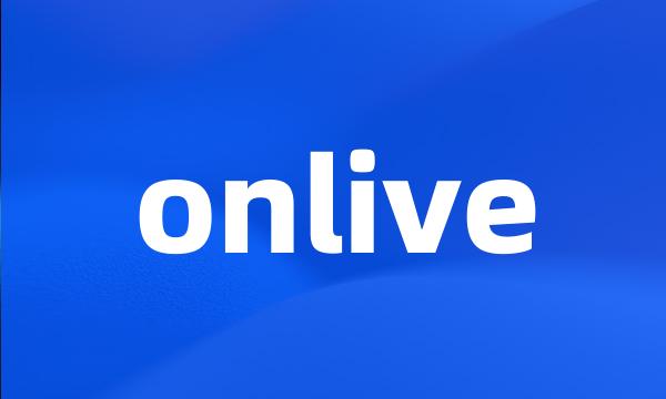 onlive