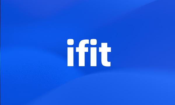 ifit