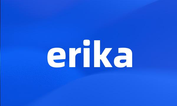 erika