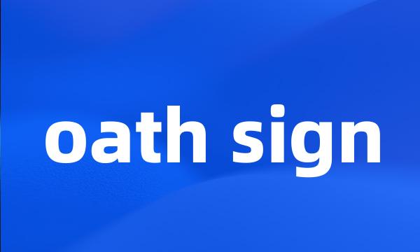 oath sign