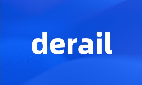 derail