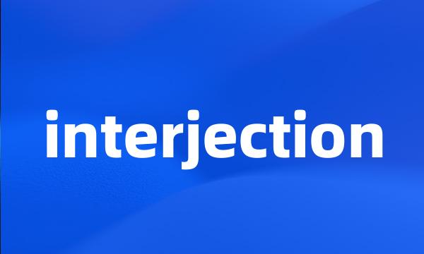 interjection