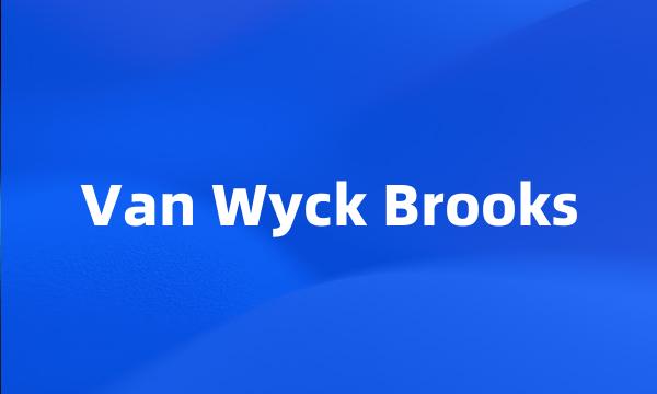 Van Wyck Brooks