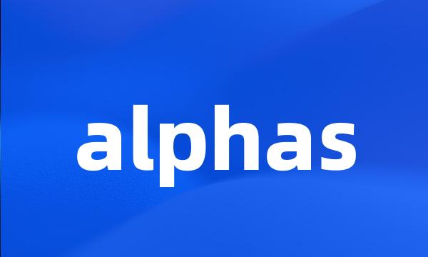 alphas