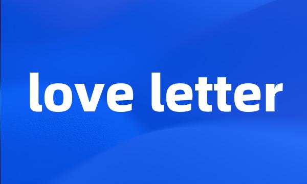 love letter