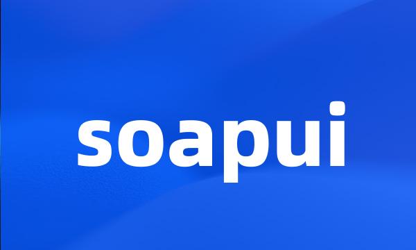 soapui