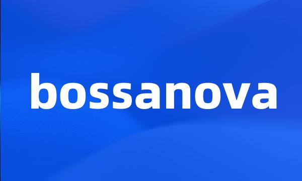 bossanova