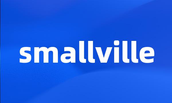 smallville